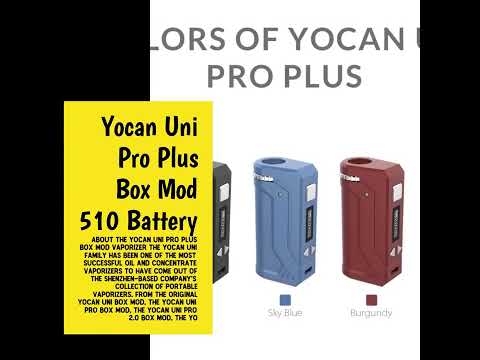 Yocan Uni Pro Plus Box Mod 510 Battery