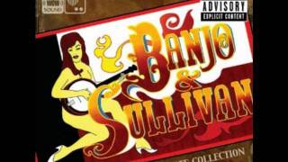 BANJO &amp; SULLIVAN HONNEYMOON SONG