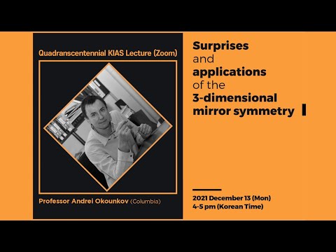 [Quadranscentennial KIAS Lecture] Prof. Andrei Okounkov (Columbia) I