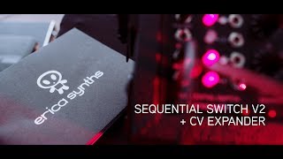 Erica Synths Sequential Switch V2 + CV Expander 4K Overview