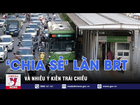 'chia sẻ' làn xe ônibus BRT - VNEWS