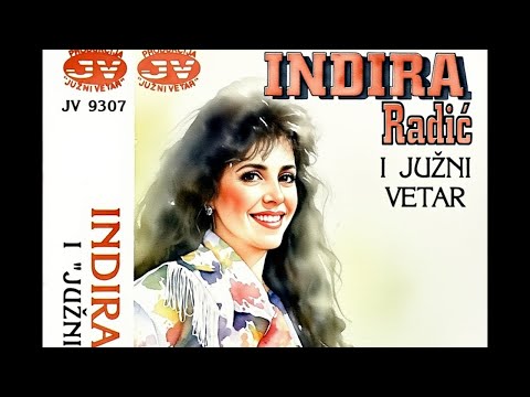 Indira Radic i Juzni Vetar - Poljubi me i videces (1993)