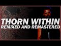 Metallica - Thorn Within (Remixed and Remastered)