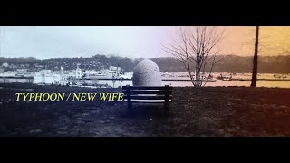 New Wife Music Video