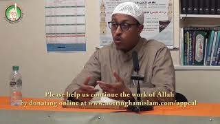 Nottingham Islam Shout Out by Ustadh Abu Salma Muhammad Aideed