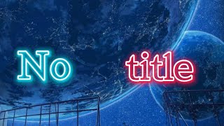 【文字PV / Viamaker】No title
