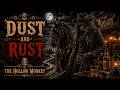 Dust and Rust | Dark Blues Western Music | The Hollow Monkey