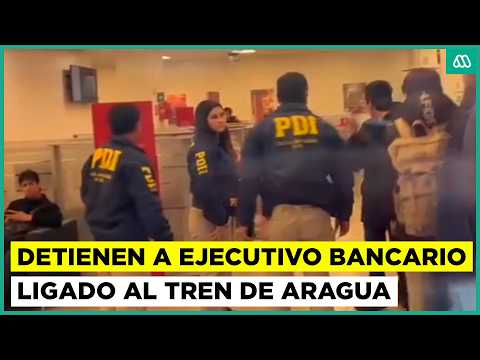 Megaoperativo terminó con detención de ejecutivo de banco vinculado al Tren de Aragua