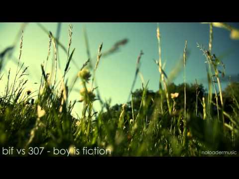 BIF VS 307 ~ Boy Is Fiction