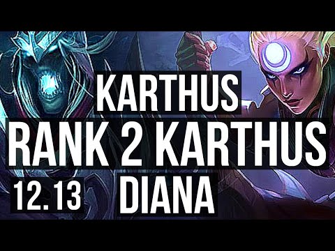 KARTHUS vs DIANA (JNG) | Rank 2 Karthus, 8/0/2, Legendary | KR Challenger | 12.13