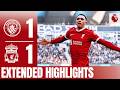Late Trent Alexander-Arnold Equaliser! Man City 1-1 Liverpool | Extended Highlights