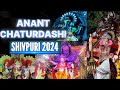 ANANT CHATURDASHI 2024 GANESH VISARJAN SHIVPURI 2024 ANANT CHAUDAS KI JHANKI 2024