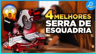 ????TOP 4 Melhores Serra de Esquadria Custo Beneficio em 2025 | Qual Serra de Esquadria Comprar?