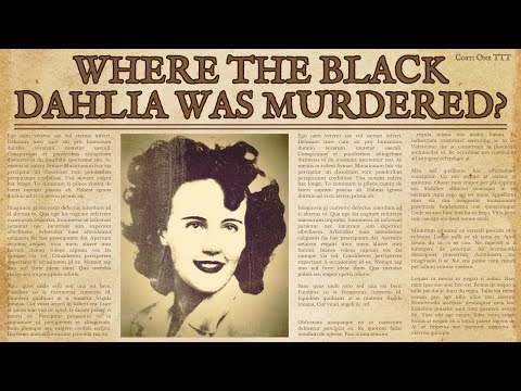 True Crime Enigma Revealed: Inside the Black Dahlia Murder Scene?