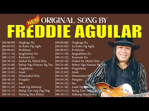 Freddie Aguilar Greatest Hits Nonstop 2026 | Tagalog Love Songs Of All Time | OPM Alaala