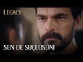 Sen De Suçlusun! | Legacy 35. Bölüm (English & Spanish subs)