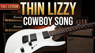 Thin Lizzy - Cowboy Song - Guitar Lesson + Tutorial