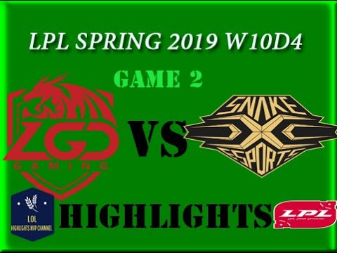 LGD vs SS Highlights Game 2 LPL Spring 2019 W10D4 LGD Gaming vs Snake Esports LPL Highlights