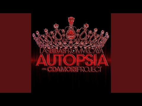Autopsia (feat. Cdamore Project)