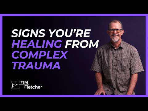 Signs of Healing | Understanding Trauma - Part 20 | #complextrauma