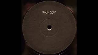 Alan D. Parker ‎– The Climax (Mix 2 - Let's Work)