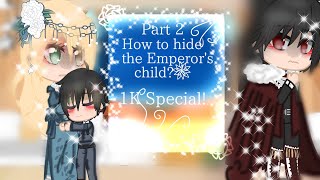 How To Hide The Emperor's Child Reacts.. 2/2 II Mimi Star II 1K Special!🙇🏻‍♀️✨