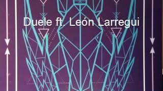 Dorian - Duele ft. León Larregui