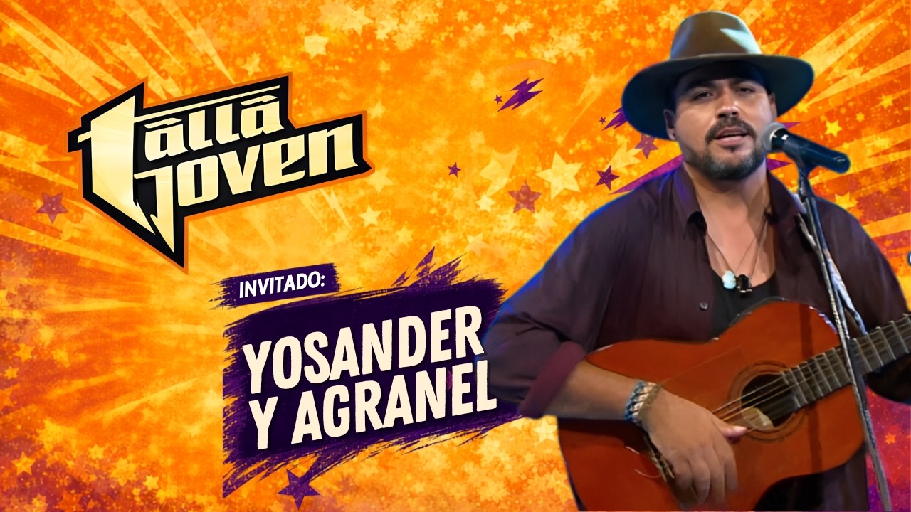 TALLA JOVEN:  YOSANDER Y AGRANEL