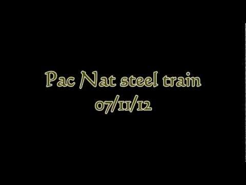 Pac Nat Steel train 07-11-12
