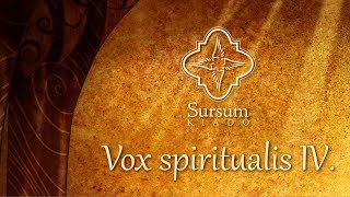 Vox spiritualis IV. Az ellentétpárokról
