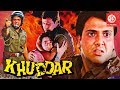 Khuddar Bollywood Action Movie Govinda Karishma Kapoor Shakti Kapoor Bollywood Hindi Movies