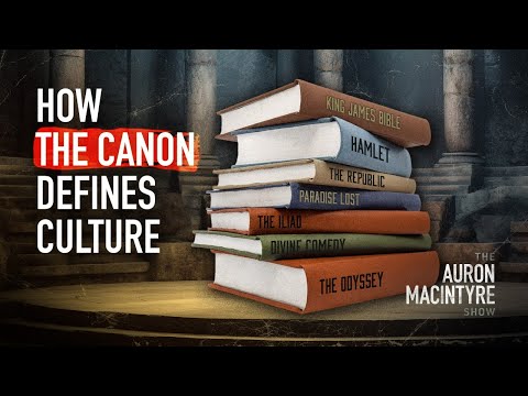 How the Canon Defines Culture | 5/8/2024