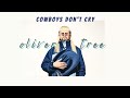 Vietsub | Cowboys Don't Cry - Oliver Tree | Lyrics Video