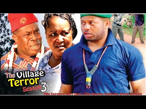 The Village Terror (Pt. 3) [Starr. Mike Ezuruonye, Ebele Okaro Onyiuke, Browny Igboegwu, Joseph Nwankwoude, Chika Anyanwu, Emeka Ani]