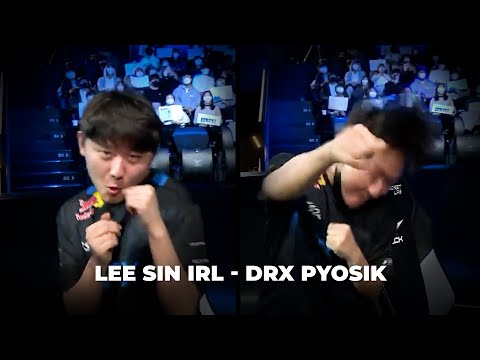 Lee Sin IRL | DRX Pyosik
