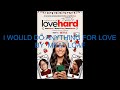 LOVE HARD Movie Soundtrack I WOULD DO ANYTHING FOR LOVE