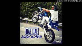 Dae Dae New Wave Clean Edit