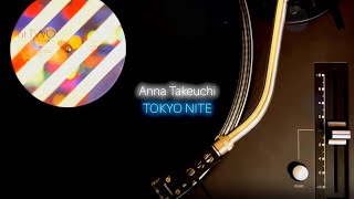 Anna Takeuchi - TOKYO NITE (Official Audio)