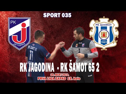 Rukomet ||  RK Jagodina - RK Šamot 65 (2) 26.03.2023 (cela utakmica)