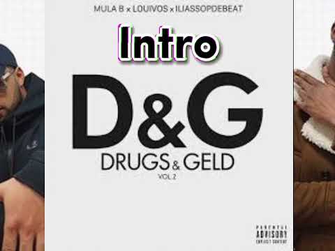 Mula B X LouisVos - Dr*gs & Saaf (Intro) [D&G VOL 2]