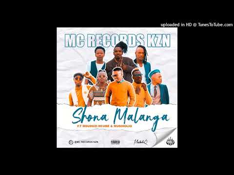 Mc Records KZN ft Mduduzi Ncube & MusiholiQ - Shona malanga