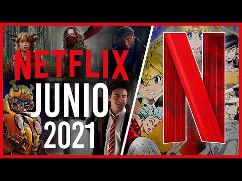 Estrenos Netflix Junio 2021 | Top Cinema