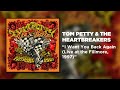 Tom Petty & The Heartbreakers - I Want You Back Again (Live at the Fillmore, 1997) [Official Audio]