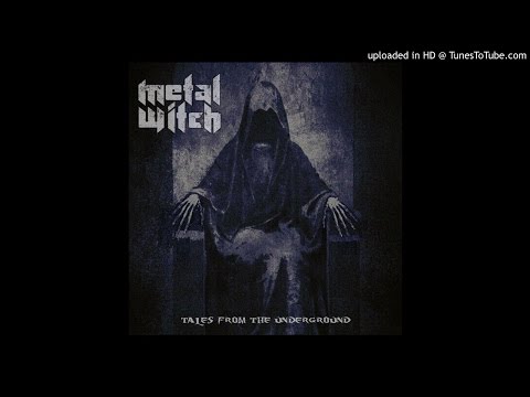 Metal Witch - The Man Who Shouldn`t Live