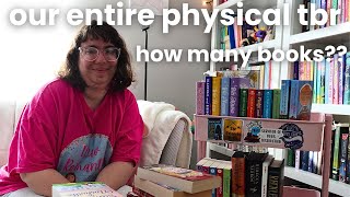 Our ENTIRE Physical TBR 📚 Sharing every unread book we own & organize our bookshelf/tbr cart with us