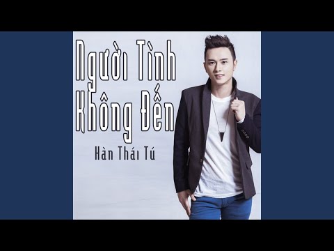 Anh lại nhớ em - Hàn Thái Tú