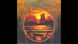 Uriah Heep - Into The Wild