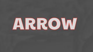 What Does ARROW Means || Meanings And Definitions With Example in ENGLISH