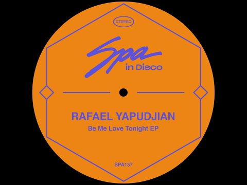 Spa In Disco [SPA137] RAFAEL YAPUDJIAN - Standing All