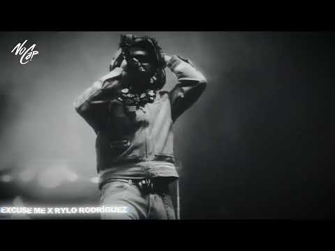 TheBackEndChild x RYLO RODRIGUEZ - EXCUSE ME